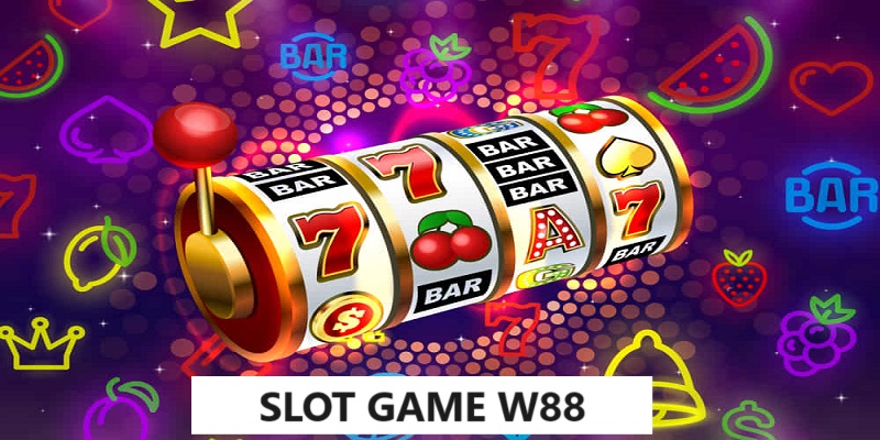 Slot game W88 hợp tác với vô số đối tác chuyên nghiệp trên thế giới