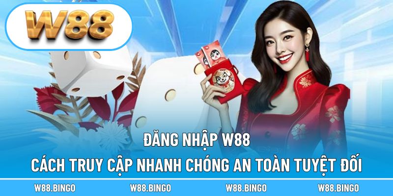 Đăng nhập W88