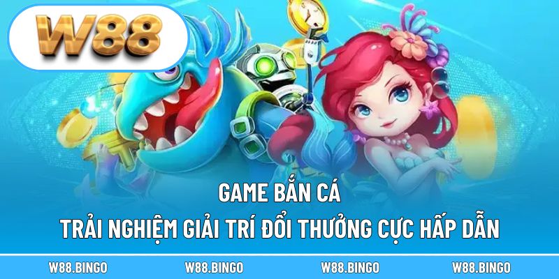 Game bắn cá