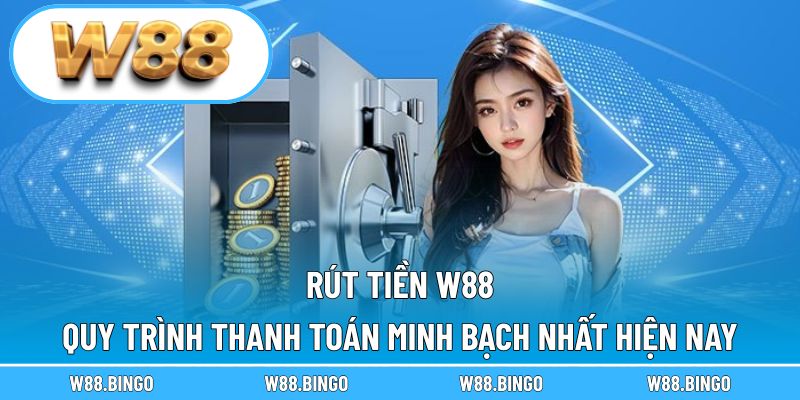 rút tiền W88