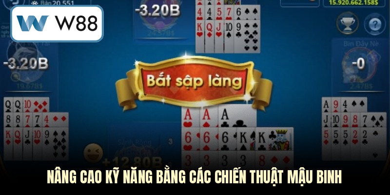 Nâng cao kỹ năng bằng các chiến thuật mậu binh