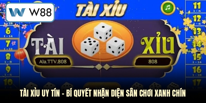 Tài xỉu uy tín